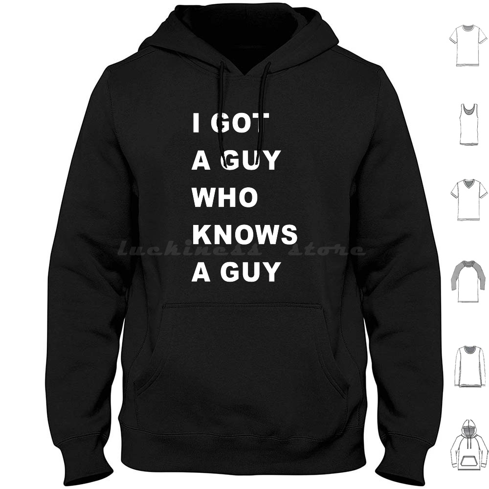 Home Improvement Guy - I-Got-A-Guy-Who-Needs-A-Guy Hoodie de algodão com manga